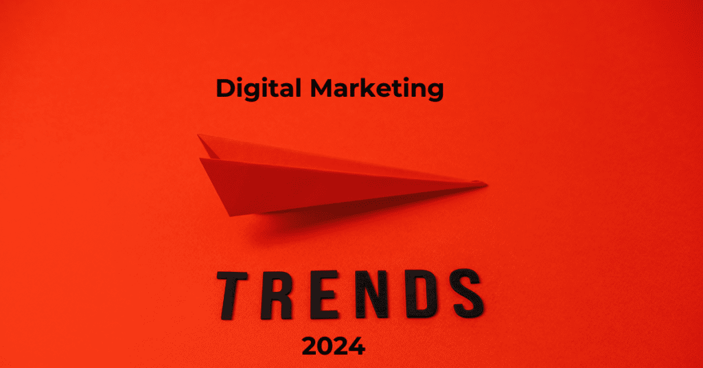 Las 10 Principales Tendencias De Marketing Digital En 2024: Qué Esperar